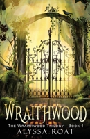 Wraithwood 1943959951 Book Cover