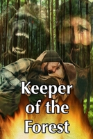 Keeper of the Forest 1794408940 Book Cover