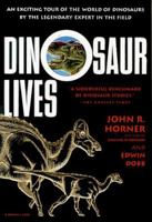 Dinosaur Lives: Unearthing an Evolutionary Saga (Harvest Book) 0156006073 Book Cover
