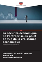 La sécurité économique de l'entreprise du point de vue de la croissance économique 6207277449 Book Cover