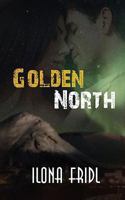 Golden North 160154801X Book Cover