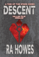 Descent: Hillar File 4991.09 (The Tide of the Stars) 0645760307 Book Cover