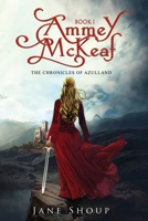 Ammey McKeaf (The Chronicles of Azulland Book 1) 1695403916 Book Cover