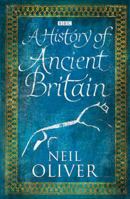 A History Of Ancient Britain : 0753828863 Book Cover