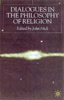 Dialogues in the Philosophy of Religion 0230252834 Book Cover