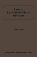 Leitfaden Der Physik: Oberstufe 3662341530 Book Cover