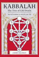 Kabbalah - The Tree of Life Oracle: Sacred Wisdom to Enrich Your Life 1859064655 Book Cover