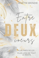 Entre deux coeurs: Tome 1 (French Edition) B0GWZZCZFP Book Cover