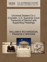 Universal Dealers Co v. Cromelin. U.S. Supreme Court Transcript of Record with Supporting Pleadings 1270307886 Book Cover