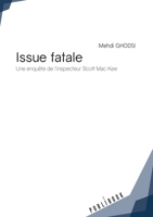 Issue fatale (French Edition) 234214816X Book Cover