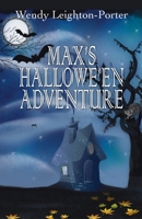 Max's Hallowe'en Adventure (14) 1912513226 Book Cover