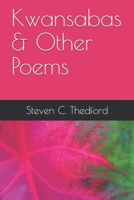 Kwansabas & Other Poems B08P63KLT9 Book Cover