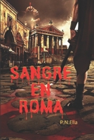 SANGRE EN ROMA B09QFFMXZY Book Cover