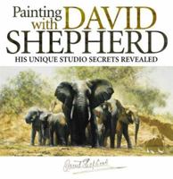 Painting With David Shepherd 000715772X Book Cover