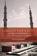 Circuits of Faith: Migration, Education, and the Wahhabi Mission 0804798354 Book Cover