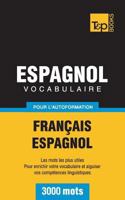 Vocabulaire Francais-Espagnol Pour L'Autoformation - 3000 Mots 1780712243 Book Cover