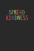 Spread Kindness 109788452X Book Cover
