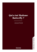 Qui a tué Madame Butterfly ? (French Edition) 2414824514 Book Cover