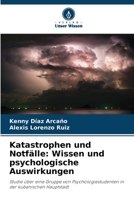 Katastrophen und Notfälle: Wissen und psychologische Auswirkungen (German Edition) 6207047524 Book Cover