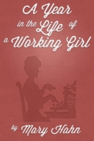 A Year in the Life of a Working Girl 1470150336 Book Cover