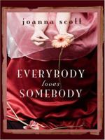 Everybody Loves Somebody 0316013455 Book Cover
