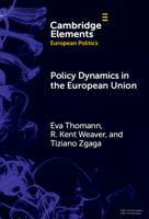 Policy Dynamics in the European Union (Elements in European Politics) 1009625152 Book Cover