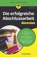 Die erfolgreiche Abschlussarbeit für Dummies 352771877X Book Cover