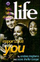 The Importance of Being You (Let's Talk About Life) 1561794473 Book Cover