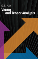 Vector and Tensor Analysis 0486601099 Book Cover