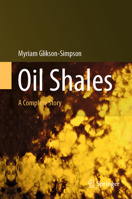 Oil Shales: A Complete Story 3030606740 Book Cover