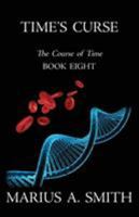 Time's Curse 0648179044 Book Cover
