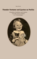 Theodor Fontane und Gustav zu Putlitz: Erfundene Anekdoten und Anderes von, über und zu Fontane in 3 Fontanalogien (German Edition) 3759760252 Book Cover