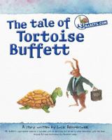 The Tale of Tortoise Buffett (13 Habits) 1461015650 Book Cover