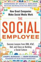 The Social Employee: How Great Companies Make Social Media Work 0071816410 Book Cover