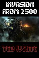 Invasion From 2500 1793998124 Book Cover