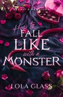 How to Fall in Like with a Monster B0CV2NYFW1 Book Cover