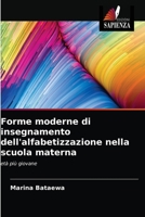 Forme moderne di insegnamento dell'alfabetizzazione nella scuola materna: età più giovane 6203550477 Book Cover