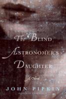 The Blind Astronomer's Daughter 1632861895 Book Cover