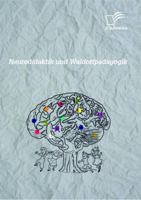 Neurodidaktik Und Waldorfpadagogik: Gemeinsamkeiten Und Differenzen Am Beispiel Der Freien Waldorfschule Kreuzberg 3842895593 Book Cover