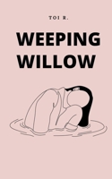 Weeping Willow 9357610006 Book Cover