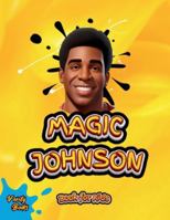 Magic Johnson Book for Kids: The biography of the Hall of Famer "Magic Johnson" for young genius athletes (Legends for Kids) 6120922032 Book Cover