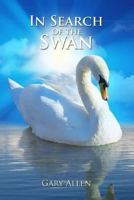 In Search of the Swan 1453847561 Book Cover