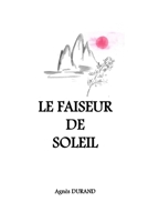Le Faiseur de Soleil B08PJK7DBM Book Cover