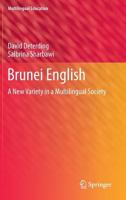 Brunei English: A New Variety in a Multilingual Society 9400793472 Book Cover