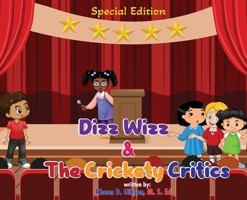 Dizz Wizz and The Crickety Critics B0BJYCZDHV Book Cover