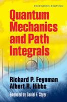 Quantum Mechanics and Path Integrals 0486477223 Book Cover