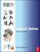 Architects' Sketches: Dialogue and Design 0750682264 Book Cover