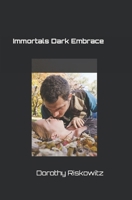 Immortals Dark Embrace B0955LK6DL Book Cover