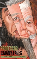 The Professor with Many Faces 1468536877 Book Cover