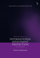 Basic Documents on International Investment Protection: (Second Edition) 1509907858 Book Cover